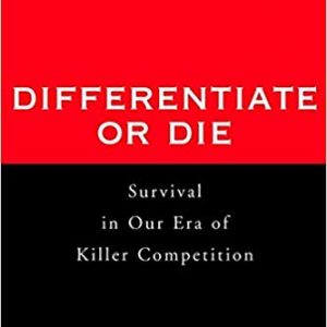 Differentiate Or Die: Survival in Our Era of Killer Competition by Jack Trout - AmaderCart