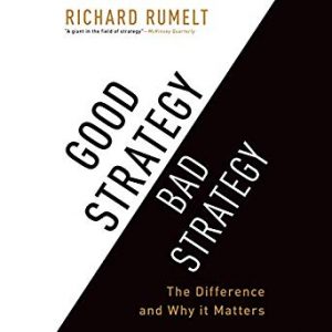 Good Strategy/Bad Strategy by Richard Rumelt - AmaderCart