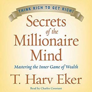Secrets of the Millionaire Mind by T. Harv Eker - AmaderCart