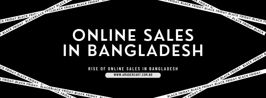 Online sales in bangladesh, amader cart, online sales in bd