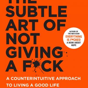 The Subtle Art of Not Giving a F*ck by Mark Manson - Amadercart